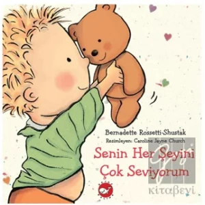 Senin Her Şeyini Çok Seviyorum