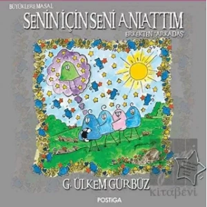Senin İÇin Seni Anlattım
