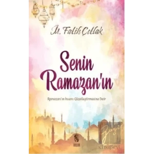 Senin Ramazan’ın