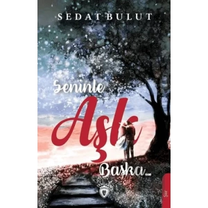 Seninle Aşk Başka