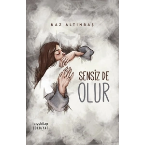 Sensiz de Olur