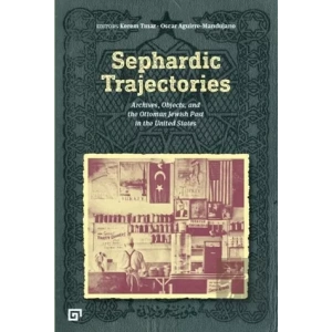Sephardic Trajectories
