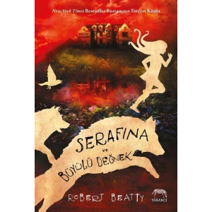 Serafina ve Büyülü Değnek