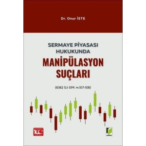 Sermaye Piyasası Hukukunda Manipülasyon Suçları