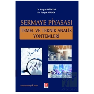 Sermaye Piyasası Temel ve Teknik Analiz Yöntemleri Turgay