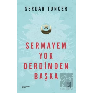 Sermayem Yok Derdimden Başka