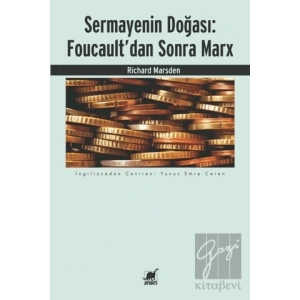 Sermayenin Doğası: Foucault’dan Sonra Marx