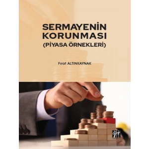 Sermayenin Korunması ( Piyasa Örnekleri)-Fırat Altınkaynak