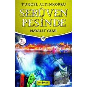 Serüven Peşinde 5 - Hayalet Gemi