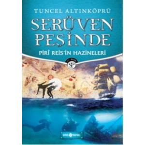 Serüven Peşinde Piri Reisin Hazineleri