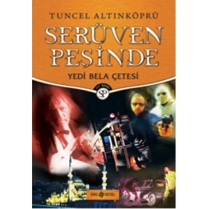 Serüven Peşinde Yedi Bela Çetesi