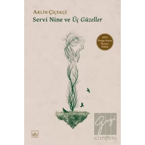 Servi Nine ve Üç Güzeller