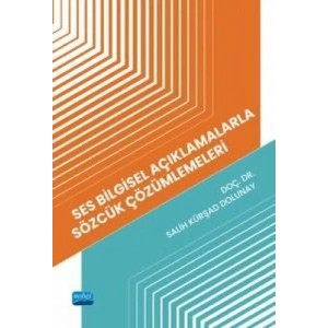 Ses Bilgisel Açıklamalarla Sözcük Çözümlemeleri