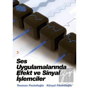 Ses Uygulamalarında Efekt ve Sinyal İşlemcileri