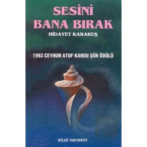 Sesini Bana Bırak Bütün Eserleri 1