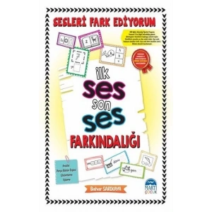 Sesleri Fark Ediyorum - İlk Ses Son Ses Farkındalığı