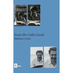 Sessiz Bir Gidiş Gazeli