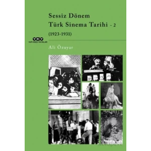 Sessiz Dönem Türk Sinema Tarihi - 2 (1923-1931)