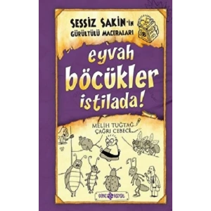 Sessiz Sakin’in Gürültülü Maceraları 8 - Eyvah Böcükler İstilada!