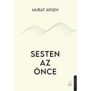 Sesten Az Önce