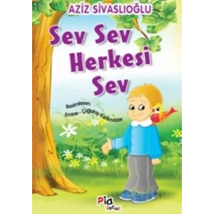 Sev Sev Herkesi Sev