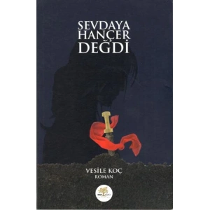 Sevdaya Hançer Değdi