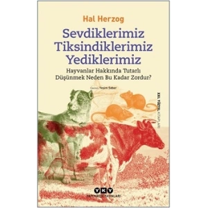 Sevdiklerimiz Tiksindiklerimiz Yediklerimiz