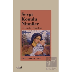 Sevgi Konulu Ninniler ve Pozitif Psikoloji