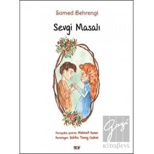 Sevgi Masalı (Büyük Boy Renkli Resimli)