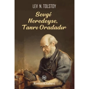 Sevgi Neredeyse,Tanrı Oradadır