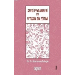 Sevgi Peygamberi ve Yetişkin Din Eğitimi