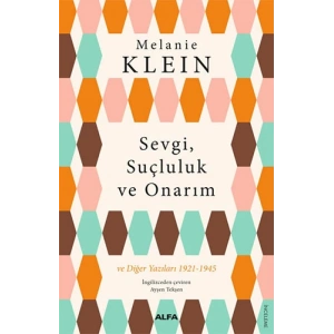 Sevgi, Suçluluk ve Onarım