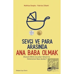 Sevgi ve Para Arasında Ana Baba Olmak