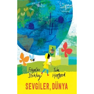 Sevgiler, Dünya