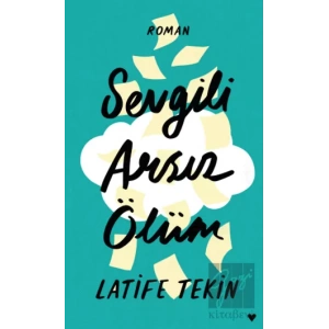 Sevgili Arsız Ölüm