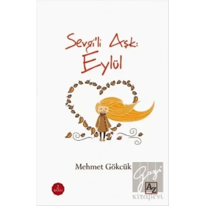Sevgili Aşk: Eylül