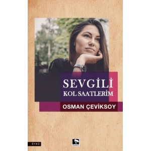 Sevgili Kol Saatlerim