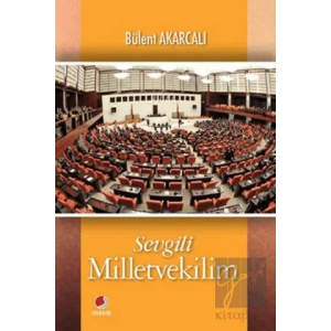 Sevgili Milletvekilim