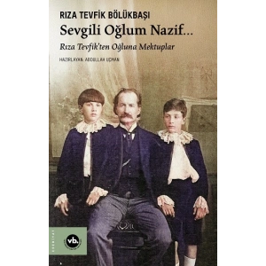 Sevgili Oğlum Nazif…