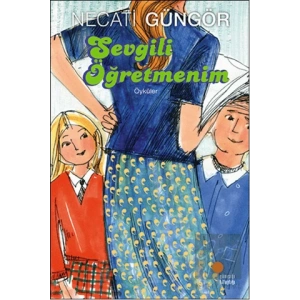 Sevgili Öğretmenim