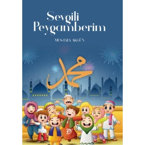 Sevgili Peygamberim (Ey Çocuk)