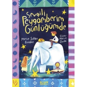 Sevgili Peygamberim Günlüğümde