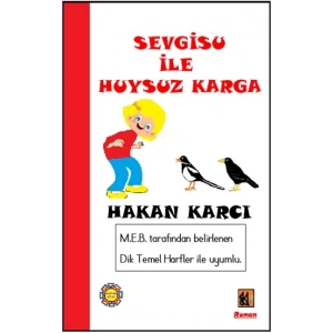 Sevgisu İle Huysuz Karga
