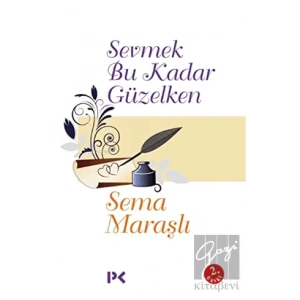 Sevmek Bu Kadar Güzelken