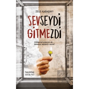 Sevseydi Gitmezdi