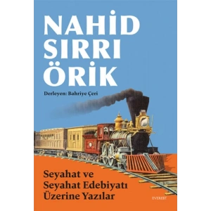 Seyahat ve Seyahat Edebiyatı Üzerine Yazılar