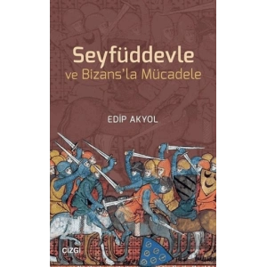 Seyfüddevle ve Bizansla Mücadele