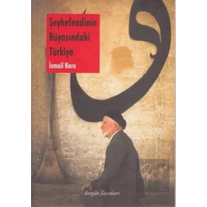 Şeyhefendinin Rüyasındaki Türkiye