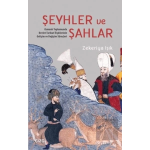 Şeyhler ve Şahlar