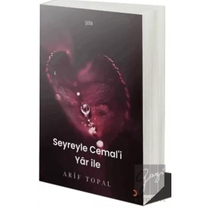 Seyreyle Cemal’i Yar İle